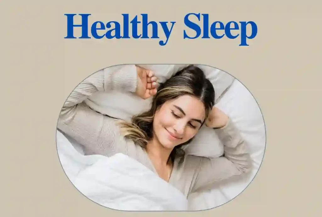 Healthy sleep